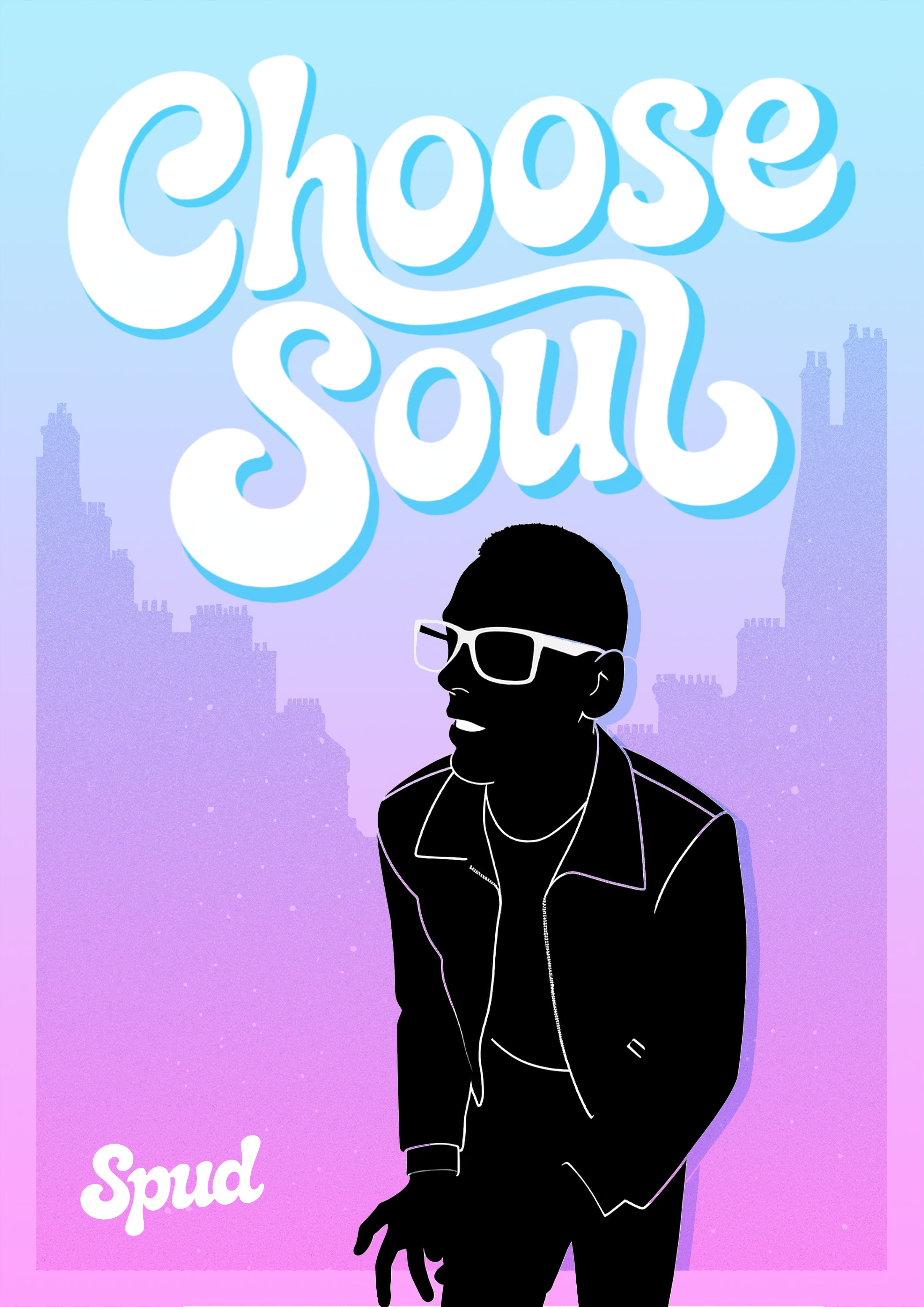 Choose Soul - Spud poster