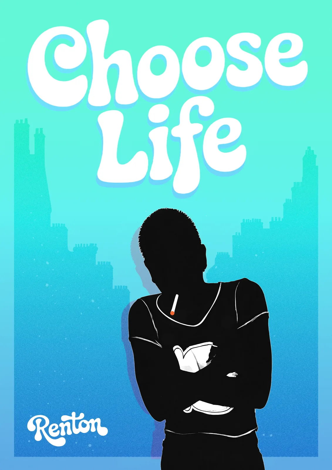 Choose Life poster, Renton